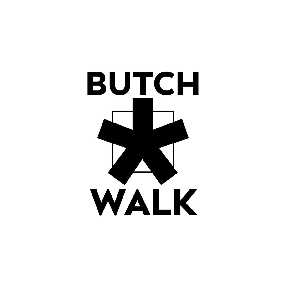 BUTCH*WALK